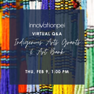 Virtual Q&A: Indigenous Arts Grants and Indigenous Art Bank @ Virtual