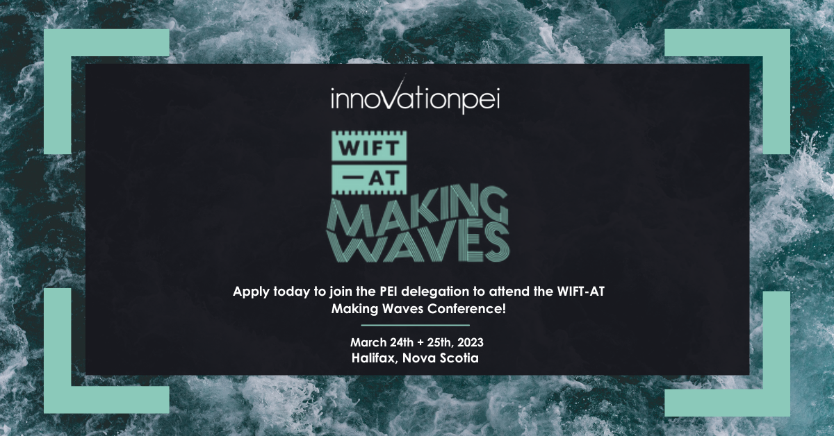 Join us for the WIFT-Atlantic Making Waves Conference, Halifax, Nova Scotia